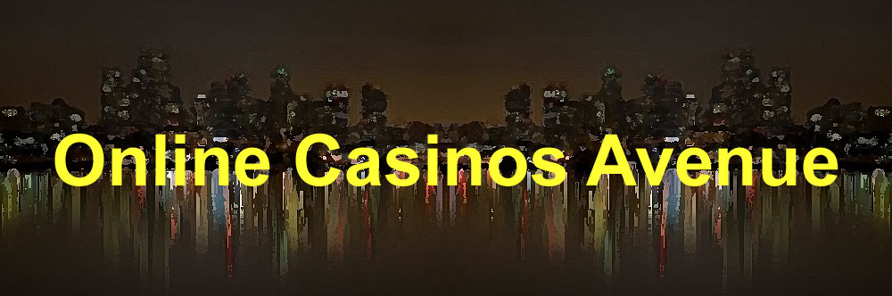 Καζίνο - Λεωφόρος των Online Καζίνο. Τα καλύτερα καζίνο του ίντερνετ στην οθόνη του υπολογιστή σας